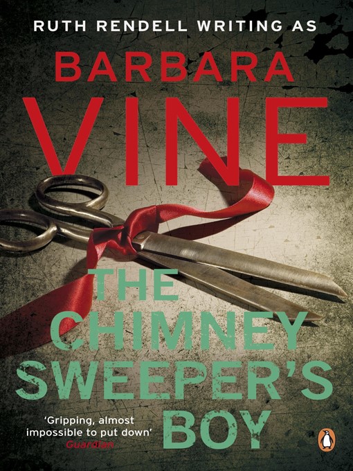Title details for The Chimney Sweeper's Boy by Barbara Vine - Available